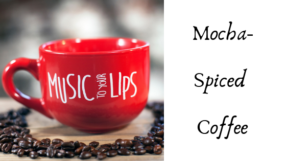 Mocha-Spiced Coffee